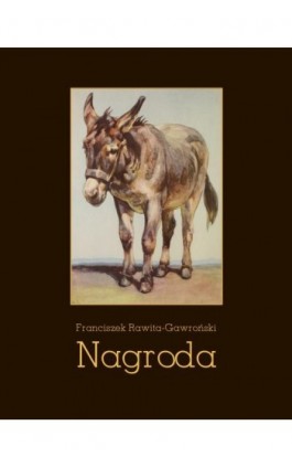 Nagroda - Franciszek Rawita Gawroński - Ebook - 978-83-7950-976-8