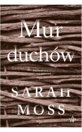 Mur duchów - Sarah Moss - Ebook - 978-83-66553-89-7