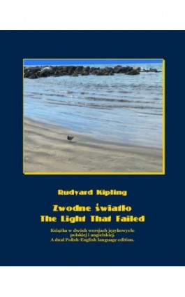 Zwodne światło. The Light That Failed - Rudyard Kipling - Ebook - 978-83-7639-076-5