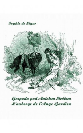 Gospoda pod Aniołem Stróżem - Sophie De Ségur - Ebook - 978-83-7639-115-1