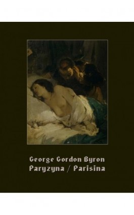 Paryzyna. Parisina - George Gordon Byron - Ebook - 978-83-7639-114-4