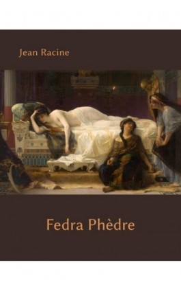 Fedra. Phèdre - Jean Racine - Ebook - 978-83-7639-129-8