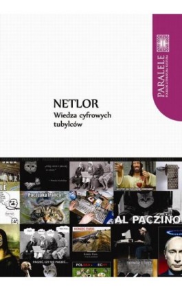 Netlor. Wiedza cyfrowych tubylców - Ebook - 978-83-231-3020-8