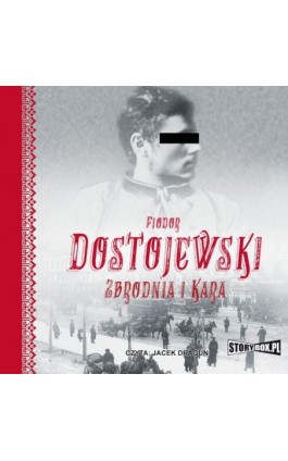 Zbrodnia i kara - Fiodor Dostojewski - Audiobook - 978-83-8233-226-1