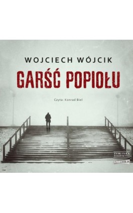 Garść popiołu - Wojciech Wójcik - Audiobook - 978-83-8233-232-2