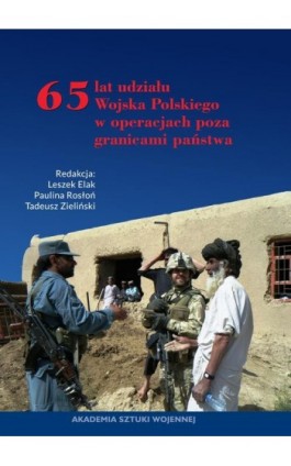 65 lat udziału Wojska Polskiego w operacjach poza granicami państwa - Ebook - 978-83-7523-828-0