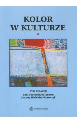 Kolor w kulturze - Joanna Bielska-Krawczyk - Ebook - 978-83-231-2525-9
