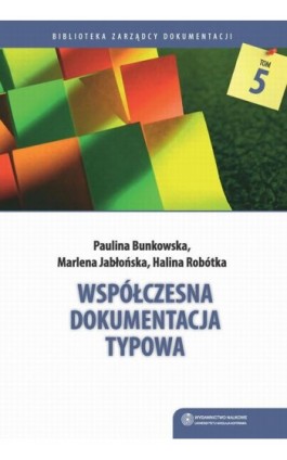 Współczesna dokumentacja typowa - Paulina Bunkowska - Ebook - 978-83-231-3373-5