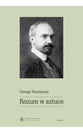 Rozum w sztuce - George Santayana - Ebook - 978-83-231-3391-9