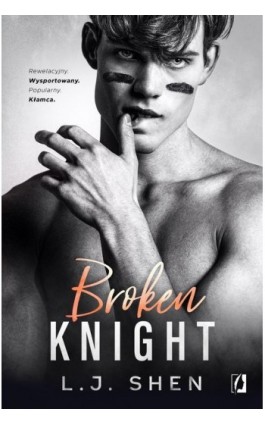 Broken Knight. All Saints High. Tom 2 - L.J. Shen - Ebook - 978-83-66890-41-1