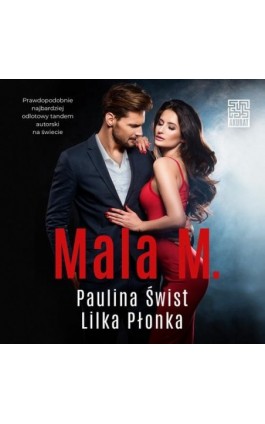 Mala M. - Paulina Świst - Audiobook - 978-83-287-1750-3