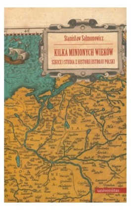 Kilka minionych wieków - Stanisław Salmonowicz - Ebook - 978-83-242-1017-6