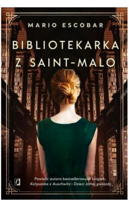 Bibliotekarka z Saint-Malo - Mario Escobar - Ebook - 978-83-66890-37-4