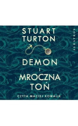 DEMON I MROCZNA TOŃ - Stuart Turton - Audiobook - 978-83-8215-366-8