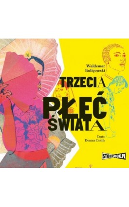 Trzecia płeć świata - Waldemar Kuligowski - Audiobook - 978-83-8233-240-7