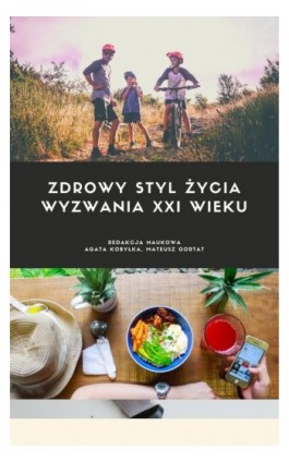 Zdrowy styl życia. Wyzwania XXI wieku. - Praca zbiorowa - Ebook - 978-83-939-7648-5