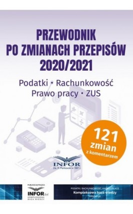 Przewodnik po zmianach przepisów 2020/2021 - Praca zbiorowa - Ebook - 978-83-8137-910-6