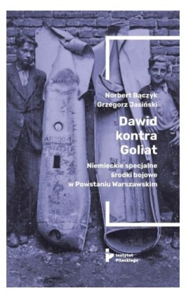 Dawid kontra Goliat. Niemieckie specjalne środki bojowe w Powstaniu Warszawskim - Norbert Bączyk - Ebook - 978-83-66340-33-6