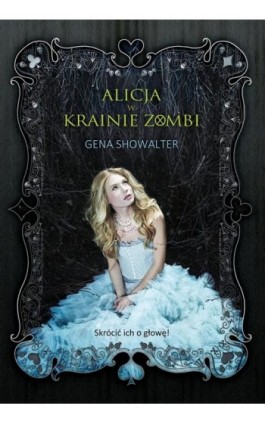 Alicja w Krainie Zombi - Gena Showalter - Ebook - 978-83-238-9512-1