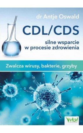 CDL/CDS silne wsparcie w procesie zdrowienia - dr Antje Oswald - Ebook - 978-83-8168-215-2