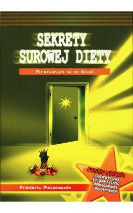 Sekrety surowej diety - Frederic Patenaude - Ebook - 978-83-957821-5-2