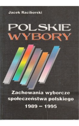 Polskie wybory - Jacek Raciborski - Ebook - 83-87367-16-8