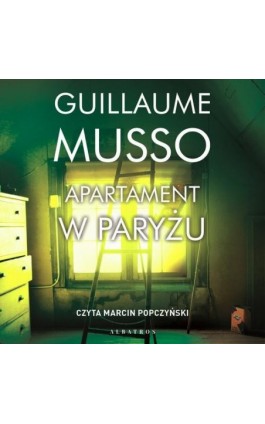 APARTAMENT W PARYŻU - Guillaume Musso - Audiobook - 978-83-8215-460-3