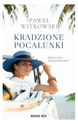 Kradzione pocałunki - Paweł Witkowski - Ebook - 978-83-8219-280-3