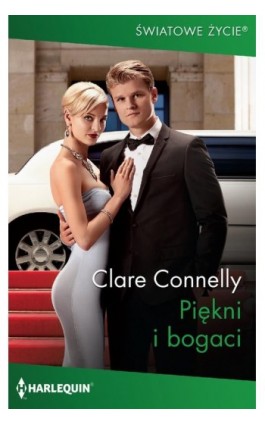 Piękni i bogaci - Clare Connelly - Ebook - 978-83-276-6453-2