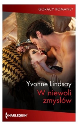 W niewoli zmysłów - Yvonne Lindsay - Ebook - 978-83-276-7436-4