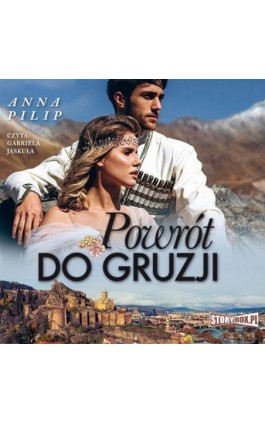 Powrót do Gruzji - Anna Pilip - Audiobook - 978-83-8233-333-6