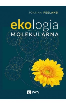 Ekologia molekularna - Joanna R. Freeland - Ebook - 978-83-01-21670-2