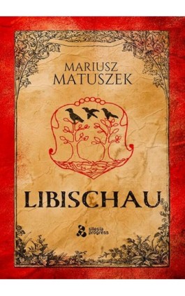 Libischau - Mariusz Matuszek - Ebook - 978-83-65558-30-5