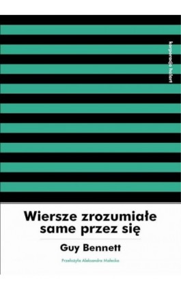 Wiersze zrozumiałe same przez się - Guy Bennett - Ebook - 978-83-66571-37-2