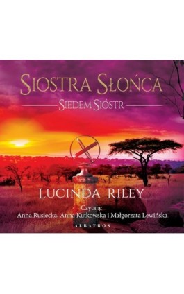 Siostra Słońca - Lucinda Riley - Audiobook - 978-83-8215-110-7