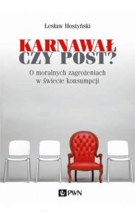 Karnawał czy post? - Lesław Hostyński - Ebook - 978-83-01-18078-2