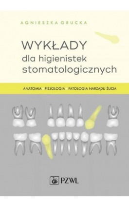 Wykłady dla higienistek stomatologicznych - Ebook - 978-83-200-6385-1