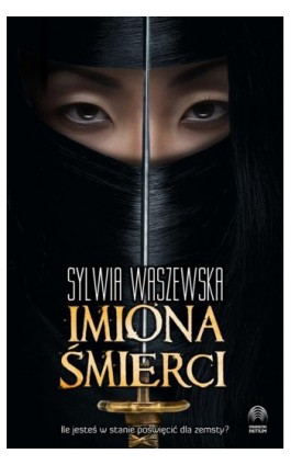 Imiona śmierci - Sylwia Waszewska - Ebook - 978-83-66328-53-2
