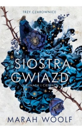 Siostra gwiazd - Marah Woolf - Ebook - 978-83-7686-980-3