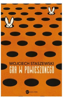 Gra w powieszonego - Wojciech Staszewski - Ebook - 978-83-8032-602-6