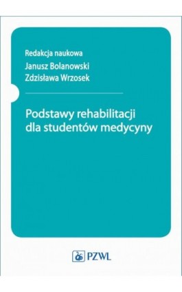 Podstawy rehabilitacji dla studentów medycyny - Ebook - 978-83-200-6320-2