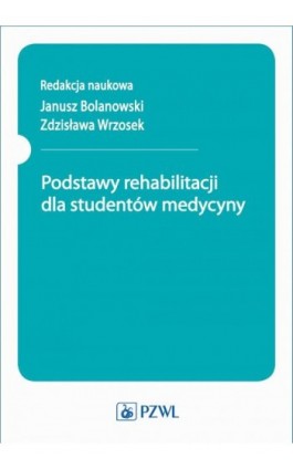 Podstawy rehabilitacji dla studentów medycyny - Ebook - 978-83-200-6320-2