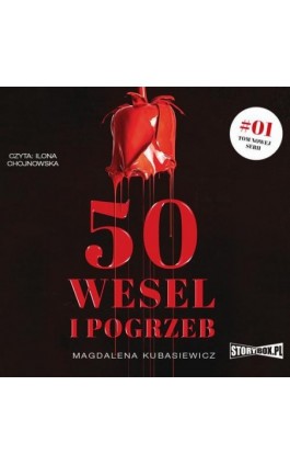50 wesel i pogrzeb - Magdalena Kubasiewicz - Audiobook - 978-83-8233-351-0