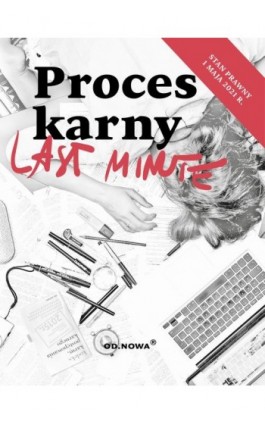 Last minute proces karny maj 2021 - Bogusław Gąszcz - Ebook - 978-83-66720-61-9