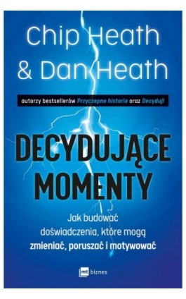 Decydujące momenty - Chip Heath - Ebook - 978-83-8231-095-5