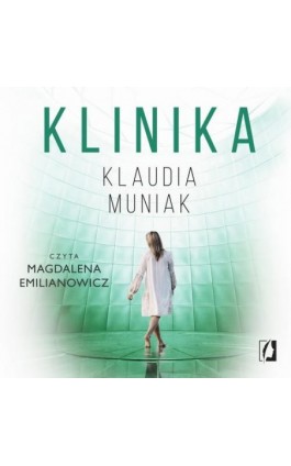 Klinika - Klaudia Muniak - Audiobook - 978-83-66890-51-0