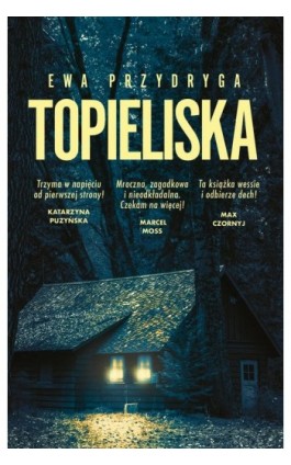 Topieliska - Ewa Przydryga - Ebook - 978-83-287-1685-8