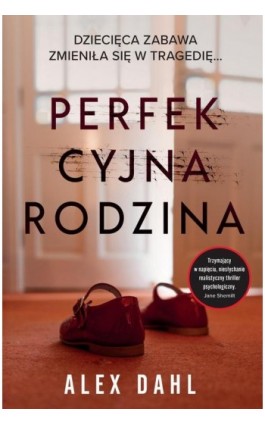 Perfekcyjna rodzina - Alex Dahl - Ebook - 978-83-8195-564-5