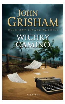 WICHRY CAMINO - John Grisham - Ebook - 978-83-8215-592-1