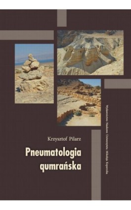 Pneumatologia qumrańska - Krzysztof Pilarz - Ebook - 978-83-231-3414-5